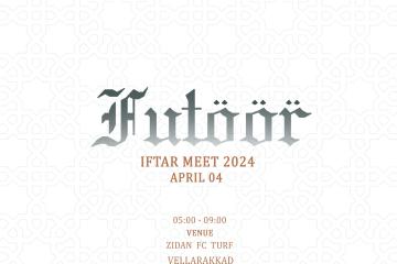 FUTOOR - IFTAR MEET 2024